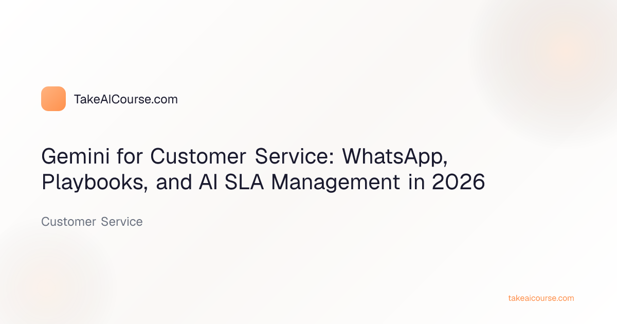Customer service team using Gemini for playbooks and SLA management