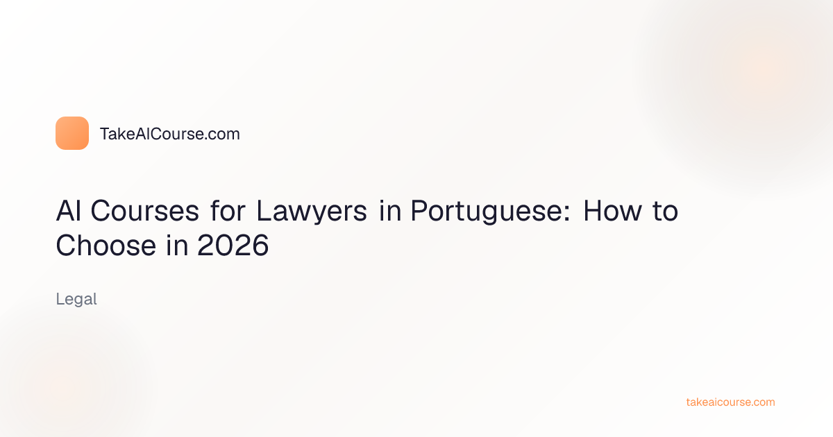 Editorial cover for the article AI Courses for Lawyers in Portuguese: How to Choose in 2026 in the Legal category on TakeAICourse.com