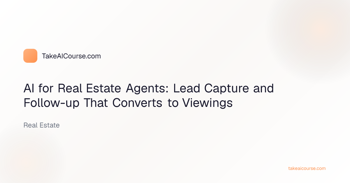 Real estate agent using AI for lead capture and follow-up