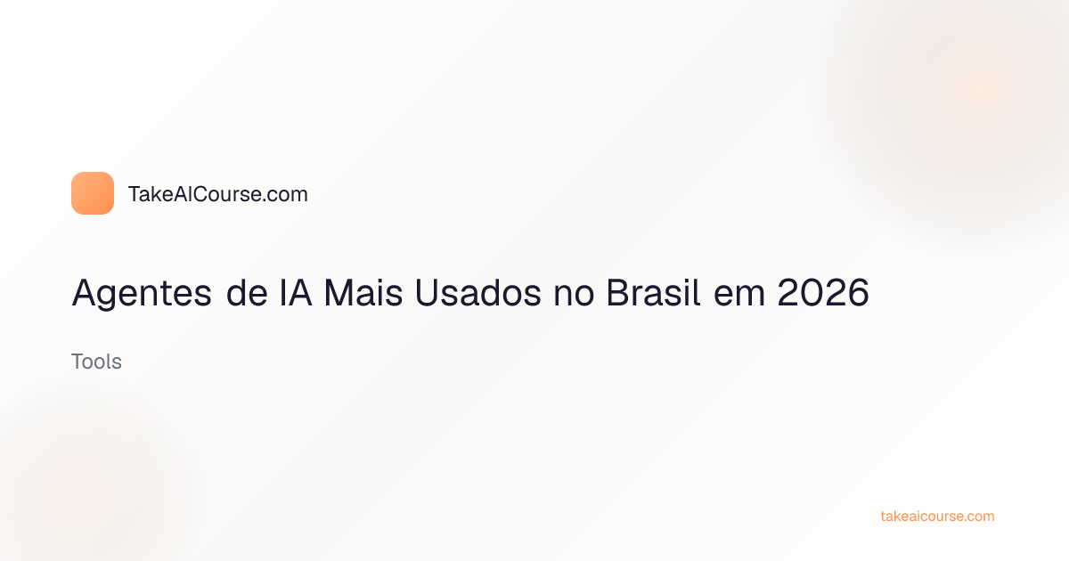 Painel com os principais agentes de IA usados no Brasil